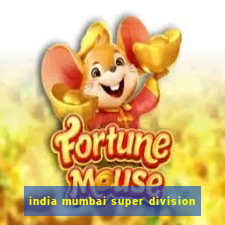 india mumbai super division